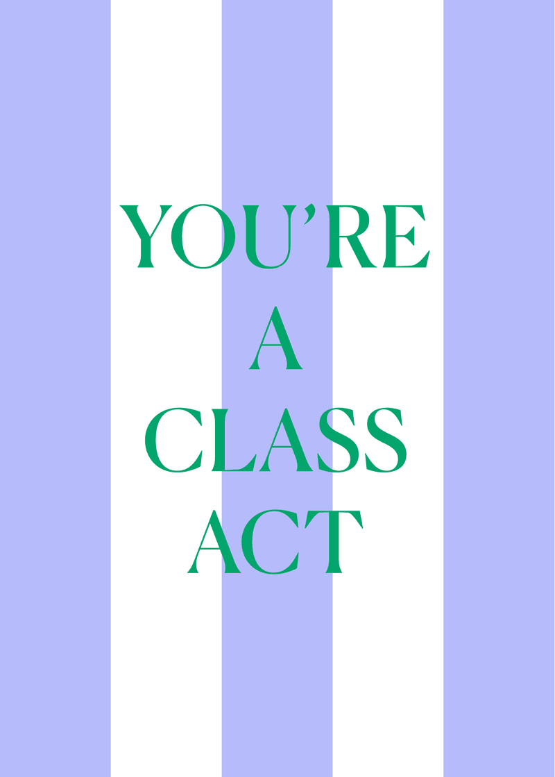 Class Act Greeting Card H2