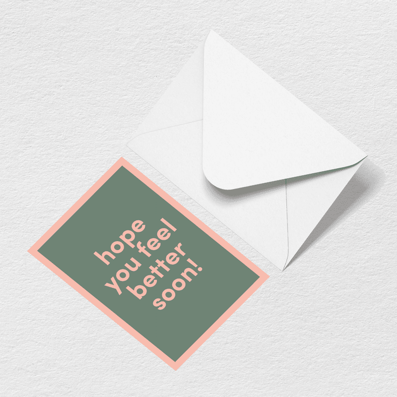 Feel Better Soon Greeting Card B7