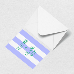 Class Act Greeting Card H2