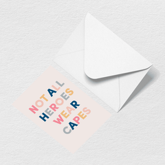 Heroes Greeting Card H8