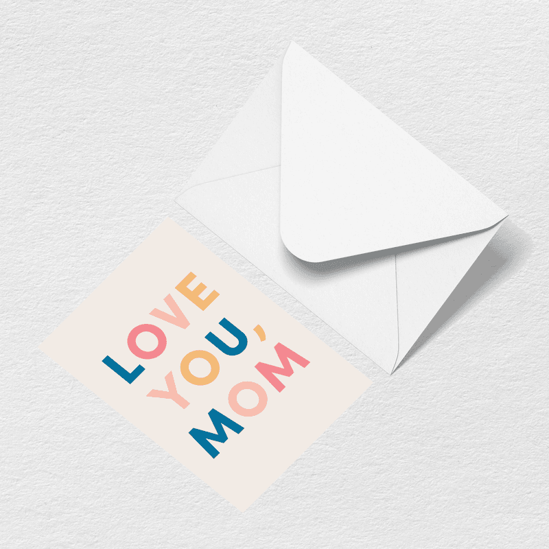 Love You Mom Multi Greeting Card A4