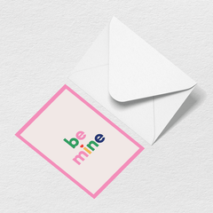 Be Mine Greeting Card M6